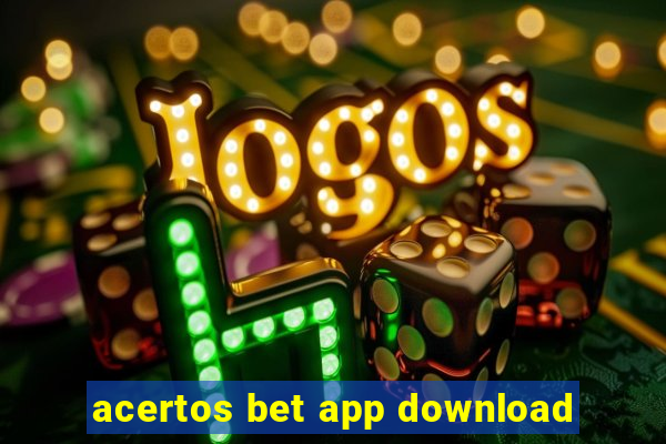 acertos bet app download